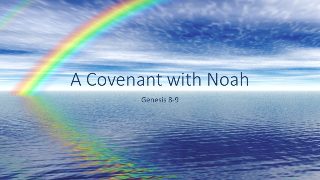 A Covenant with&nbsp;Noah